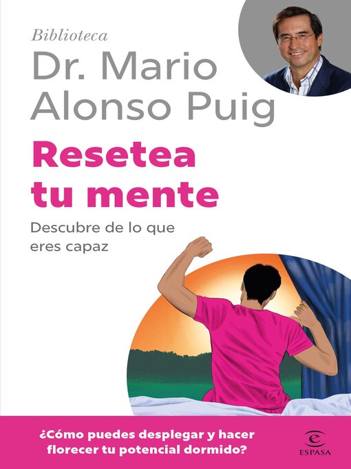 Title details for Resetea tu mente. Descubre de lo que eres capaz by Mario Alonso Puig - Wait list